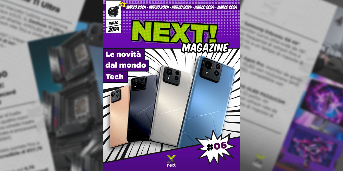 Next Magazine - Le novità tech di Marzo 2024